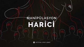 Manipülasyon [Official Lyric Video] - Harici #Manipülasyon Resimi