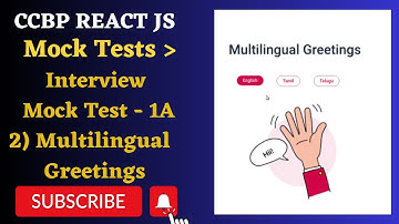 Interview Mock Test - 1A | Multilingual Greetings | REACT JS | NxtWave | CCBP 4.0