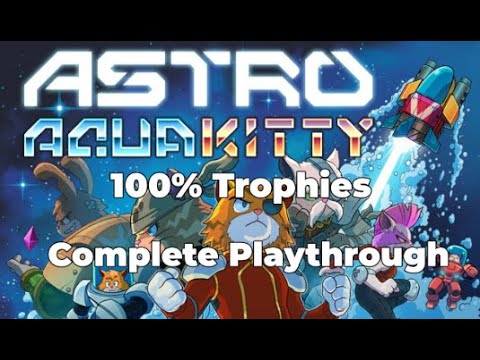 Astro Aqua Kitty (PS5) - 100% Trophies Complete Playthrough - YouTube