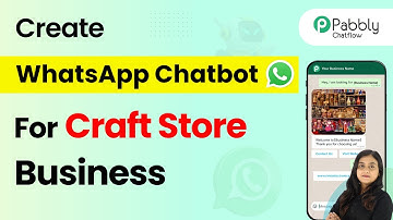 How to Create a WhatsApp Chatbot for Your Craft Store Business