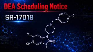 DEA to Classify SR-17018 as a Schedule I Controlled Substance - What Can We Do?