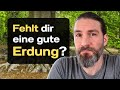 So führst du ein gesund geerdetes Leben! (langfristig)