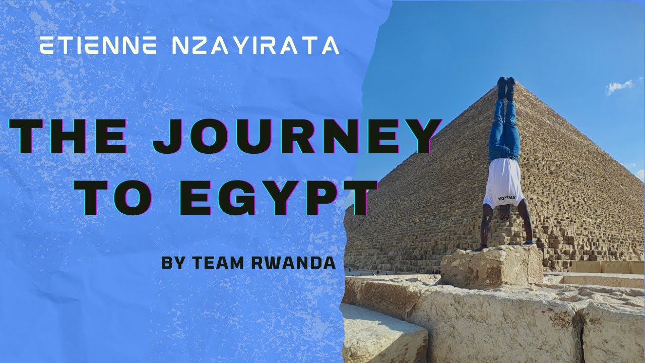 Road to Egypt – Etienne Nzayirata’s ELFIT Championship Journey| EP 1