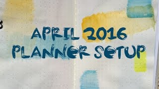April 2016 Planner Setup