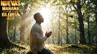 NUEVAS MAÑANAS DE GLORIA| Salmos que David Cantaba Con Poder #músicA DE Adoracion