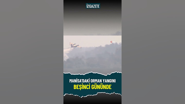 Manisa'daki orman yangını beşinci gününde devam ediyor
