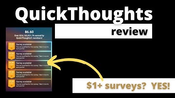 QuickThoughts App Review:  $1+ Surveys to Earn $5+/day