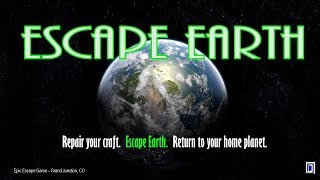 Escape Earth - An Epic Escape Game screenshot 2