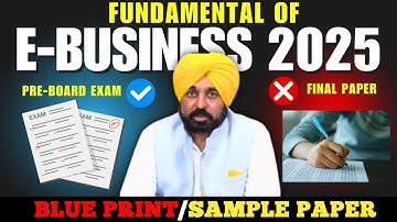 Pseb 12th Class Fundamental Of E Business  Sample Paper 2025 | Pre board | final paper 2025