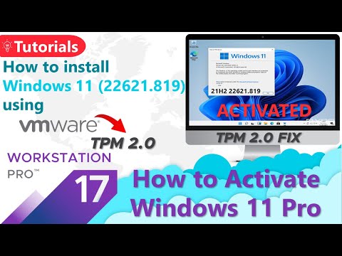 How to install Windows 11 using VMware Workstation 17 | November 22621.819 | FULLY ACTIVATED