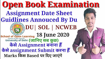 SOL ASSIGNMENT GUIDELINES 2020 कैसे बनाए ? कैसे जमा करे|HOW TO PREPARE SOL ASSIGNMENT 2020|SOL|NCWEB