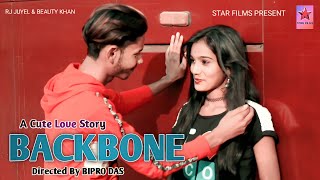 |BACKBONE| HARRDY SANDHU|Romantic Love story|Bipro Das STAR FILMS Present|Juyel Shaikh|Beauty Khan|