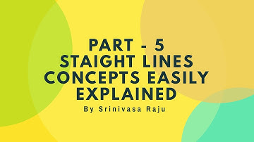 How to Learn Straight Lines | Part 5 | Advanced Concepts of Straight Lines | By R. Srinivasa Raju