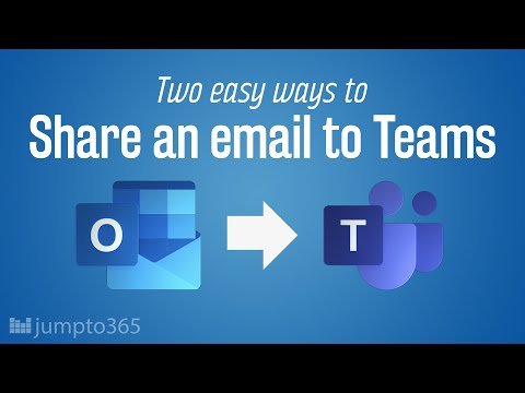 Two easy ways to share an email to Microsoft Teams