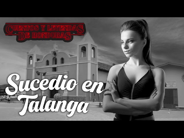 Sucedió en Talanga | Cuentos y Leyendas de Honduras class=