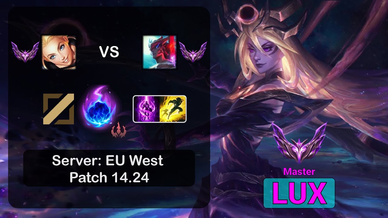 Lux Mid vs Yone - EUW Master - Patch 14.24