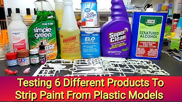 Testing 6 Different Products To Strip Paint From Plastic Models - Plus How To Strip Chrome Plating