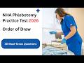 NHA Phlebotomy Order of Draw Practice Test 2026 | 30 Must-Know Questions