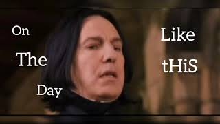 Snape being snape for 1 minute straight.