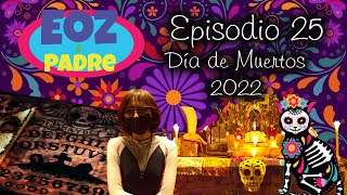 Episodio 25 - Día de Muertos 2022 - Encontramos una Ouija y nos asustan en un panteón