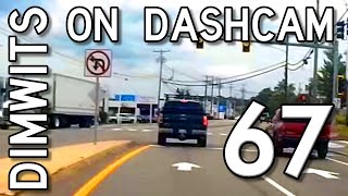 Dimwits On Dashcam - Vol 67