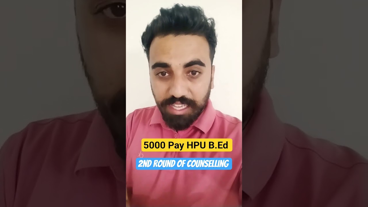 Hpu B.Ed 2nd Round || 5000 fees ???? Technical Glich.....