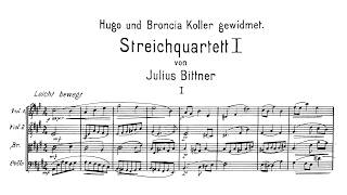 Julius Bittner – String Quartet No.1, in A major