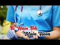 Tu Hain Toh Main Hoon 😊🩺 | Doctor Status | Neet motivation lyrical song video ❤️⚕️ #doctor #neet