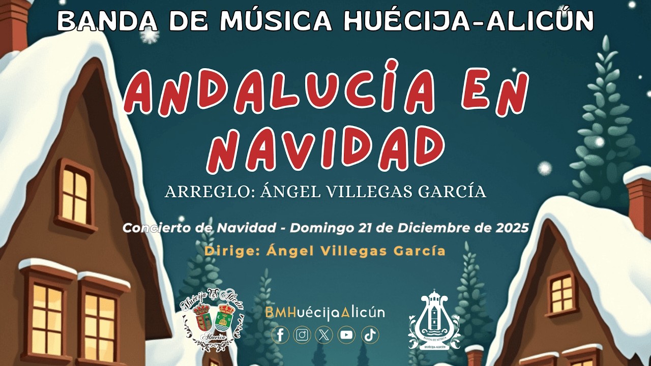 ANDALUCÍA EN NAVIDAD (Arreglo: Ángel Villegas García) | Banda de Música Huécija-Alicún