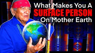 Native American (Navajo) What Makes You A Surface Person Hint... Your Identity.
