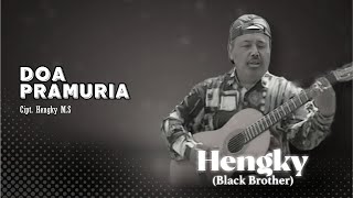 Hengky Black Brothers -  Doa Pramuria
