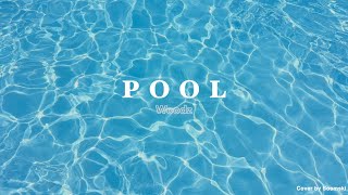 Pool - WOODZ (Cho Seungyoun)