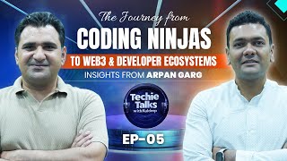 The Journey from Coding Ninjas To Web3 & Developer Ecosystems from Arpan | Founder Commudle | EP-05