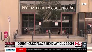Work to start for multi-million-dollar Peoria County Courthouse Plaza renovations