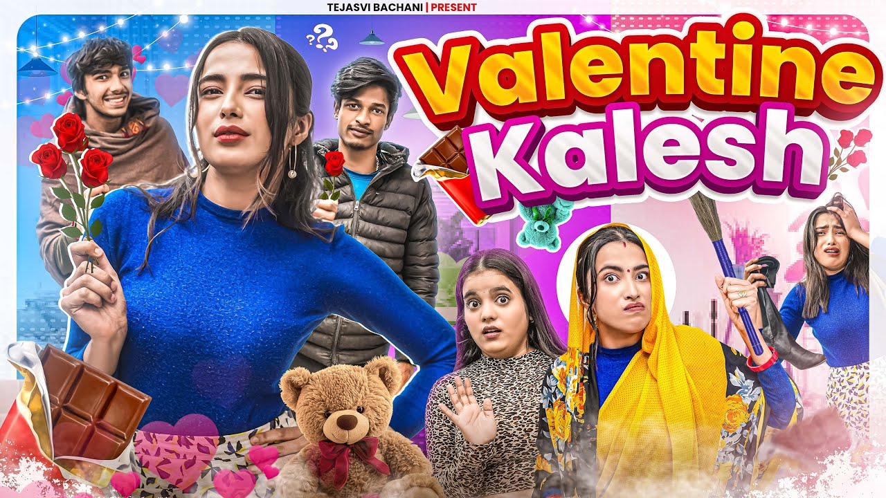 Valentine Kalesh || Happy Valentine's Day || Tejasvi Bachani