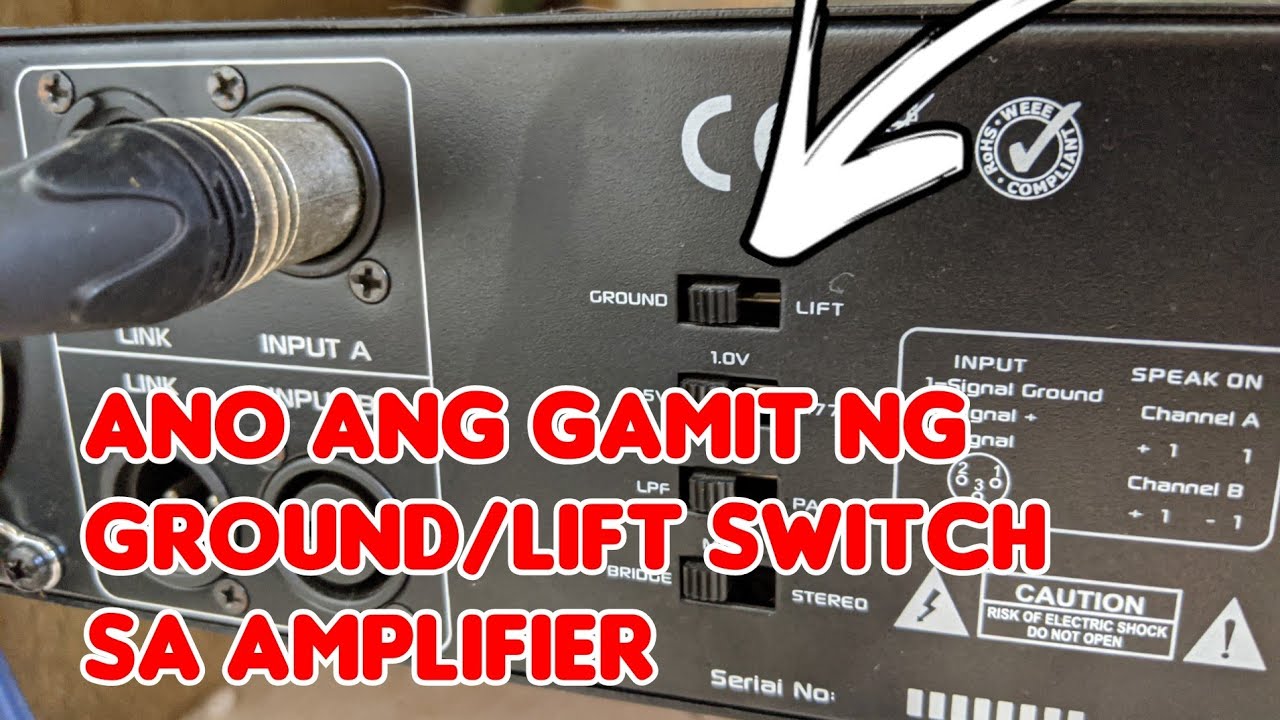 GROUND LIFT ANO ANG GAMIT SA AMPLIFIER YouTube