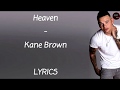 Kane Brown - Heaven Lyrics