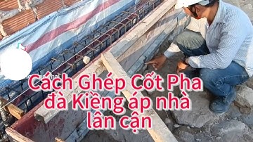 Cách Ghép cốt pha đà kiềng áp nhà lân cận hiệu quả.