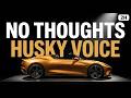Husky Voice Night Drive Music 2H | No Thoughts | Raw Vocal Late Night Car Playlist