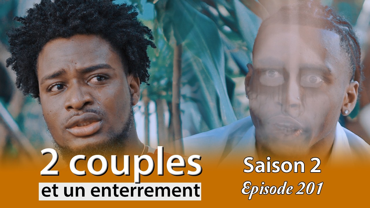 2 couples et un enterrement saison 2  Episode 201 wilmix prod