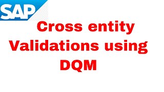 Cross entity validations in DQM (DQM Series - Part3 )