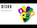 Disko - Berroche (Official Audio)