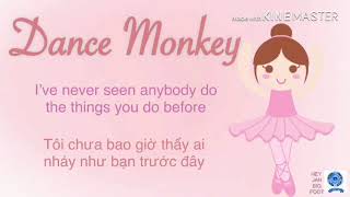 DANCE MONKEY🐵 | Tones and I  1 hour loop ( vietsub   lyrics)