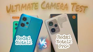 Redmi Note 12 Pro Plus vs Redmi Note 12 Camera Comparison