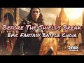 Epic Battle Music - Before The Shields Break | Dark Fantasy Orchestral