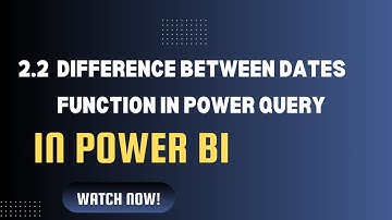 2.2 How to Find Difference Between Dates in Power BI (Power Query) | Power BI Tutorial for Beginners
