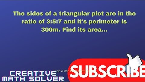 The sides of a triangular plot are in the ratio of 3:5:7 and it