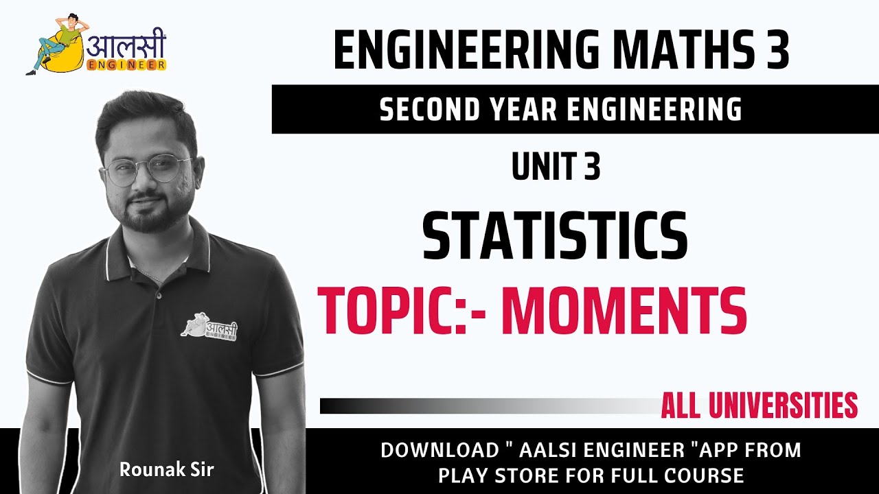 Engineering Maths 3 | STATISTICS | Unit 3 | Moments |#SPPU | Aalsi Engineer | Rounak Sir