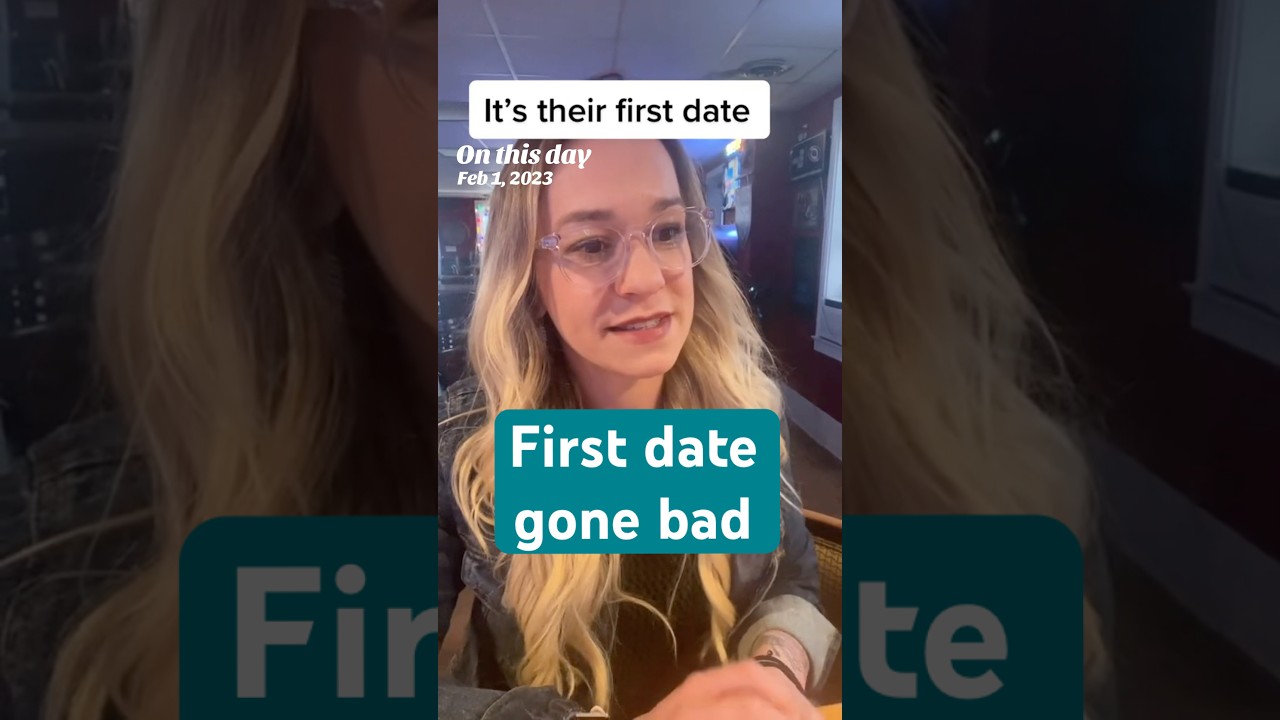 First date gone bad. The dating world sucks 