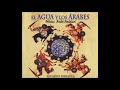 Eduardo Paniagua ‎– El Agua Y Los Árabes FULL ALBUM